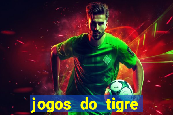 jogos do tigre plataforma nova